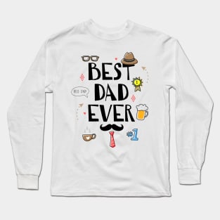 BEST DAD EVER Long Sleeve T-Shirt